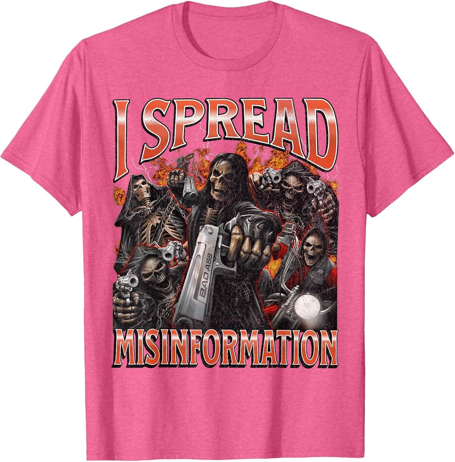 I Spread Misinformation Funny Hard Skeleton Meme Bootleg