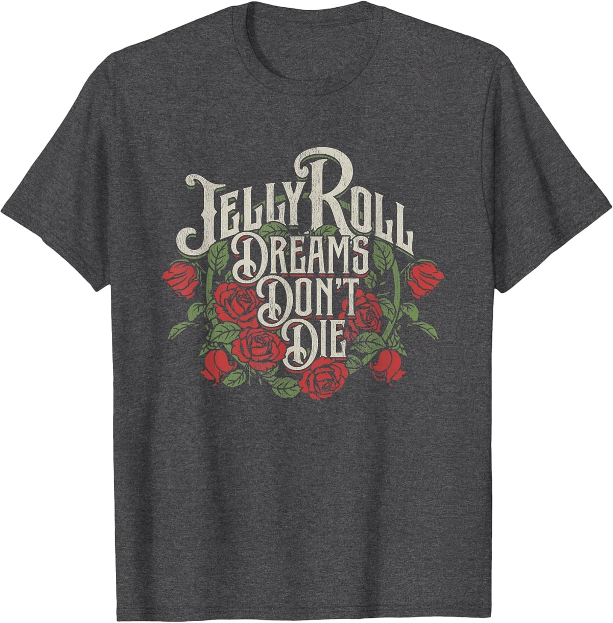 Jelly Roll - Dreams Don't Die