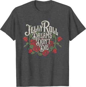 Jelly Roll - Dreams Don't Die