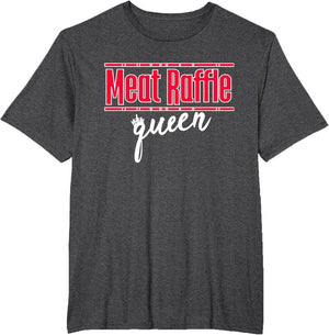 Meat Raffle Queen