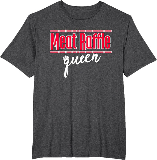 Meat Raffle Queen