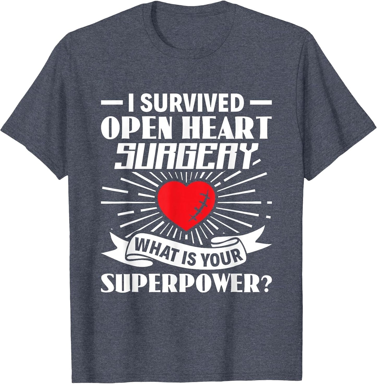 Survived Open Heart Surgery Superpower - Bypass Heart Defect