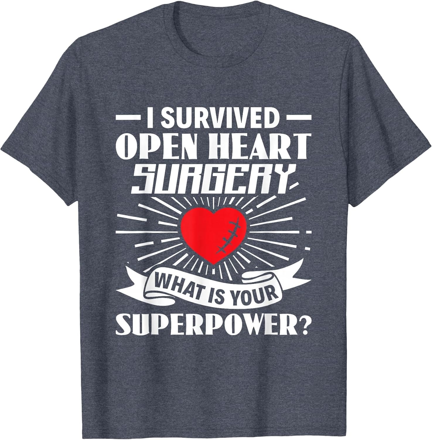 Survived Open Heart Surgery Superpower - Bypass Heart Defect