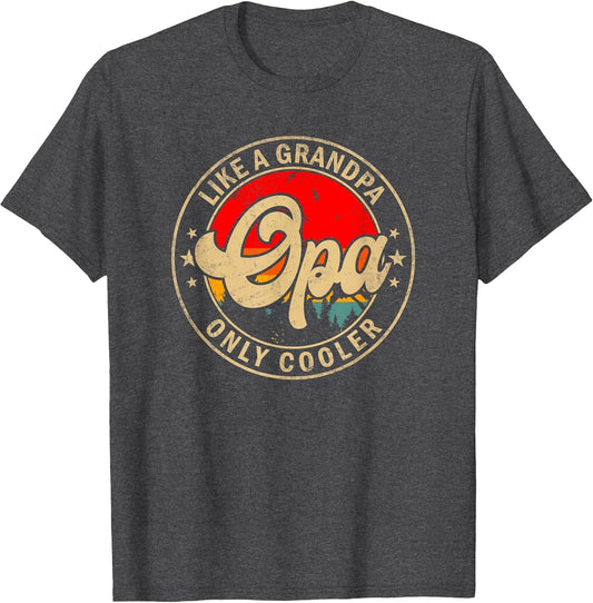 Opa Like A Grandpa Only Cooler Funny Papa Grandpa