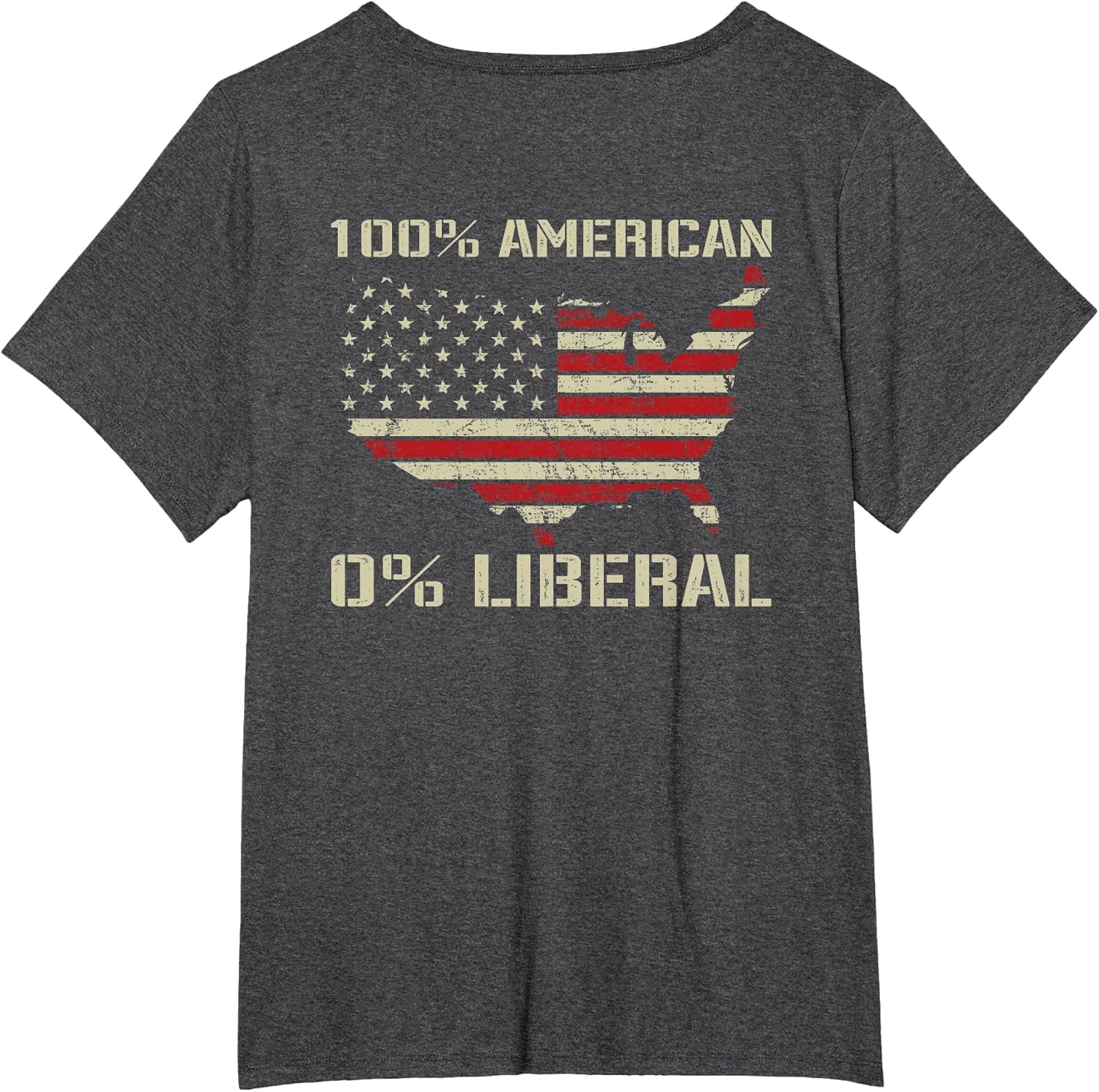 100% American 0% Liberal - USA Flag Funny Republican (Back)