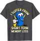 Disney Pixar Finding Dory I Suffer from Memory Loss Logo