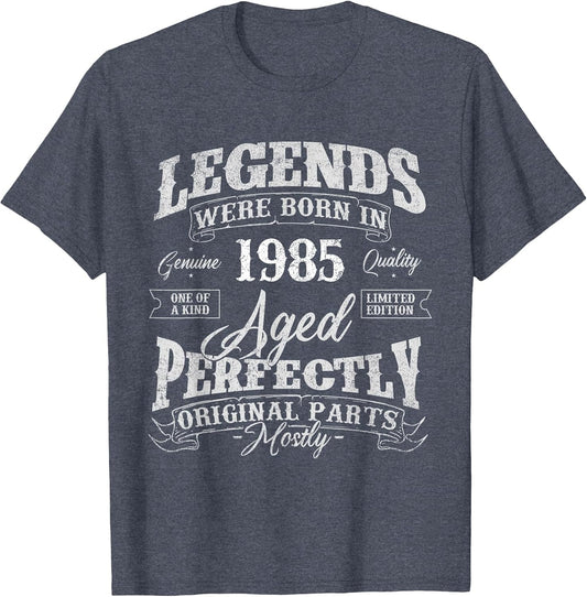 Legends were Born in 1985 Year of Birth Birthday