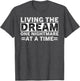 Living The Dream One Nightmare at A Time Sarcastic Sayings