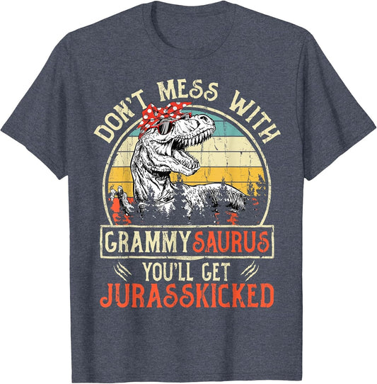 Don't Mess with Grammysaurus You'll Get Jurasskicked Grammy