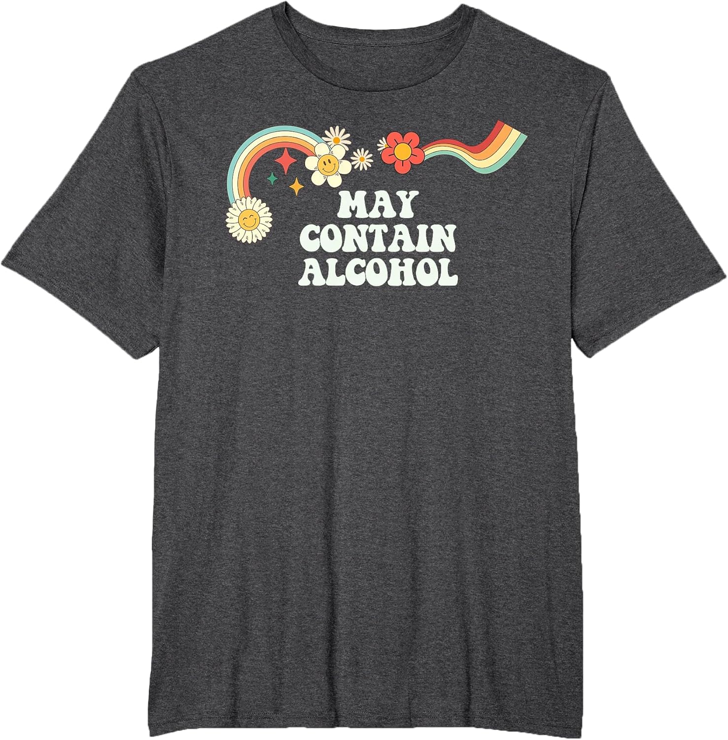 Groovy Funny May Contain Alcohol Men Retro