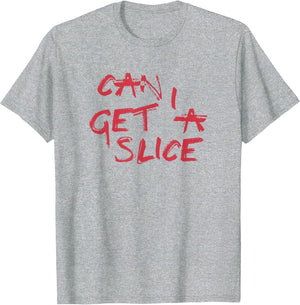 Can I Get A Slice Pizza Pie Getting Jiggy with It Graffiti