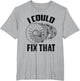 I Could Fix That Turbine Engine Plane Aircraft Mechanic