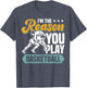 I'm The Reason You Play Basketball Wrestling Wrestler