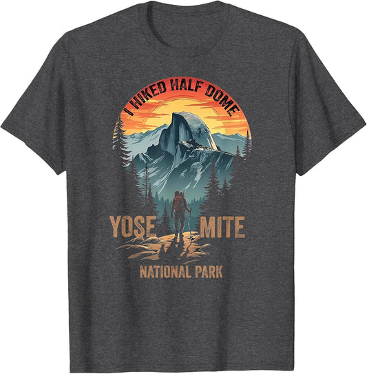 I Hiked Half Dome Yosemite National Park Hiking Souvenir