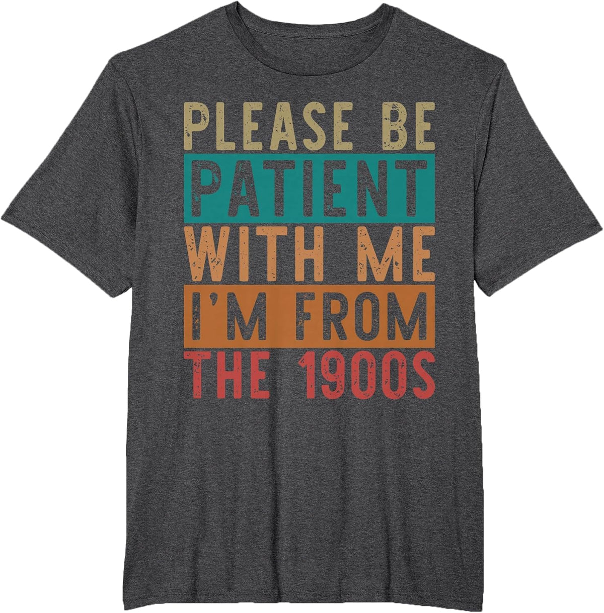 Please Be Patient with Me I'm from The 1900s &
