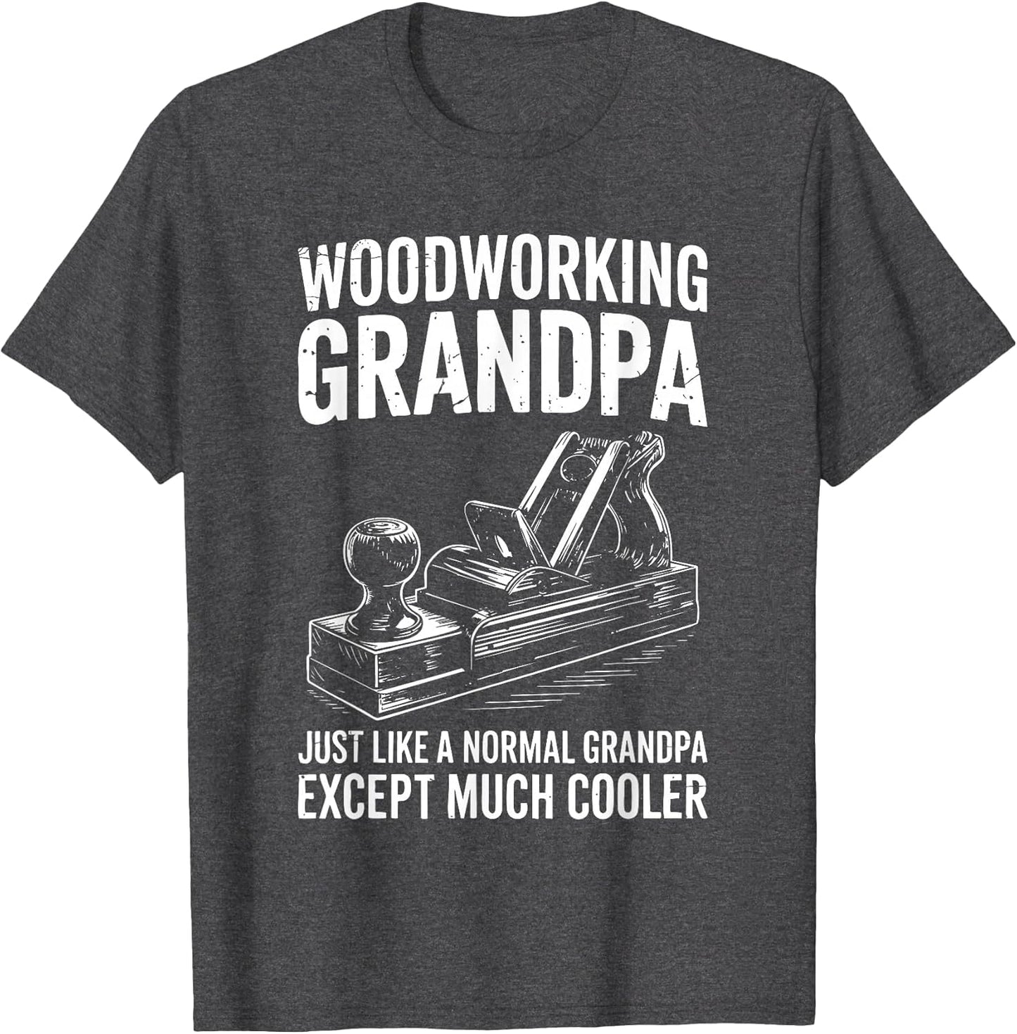 Woodworking Grandpa Shirt Funny Men Woodworker Fathers Day
