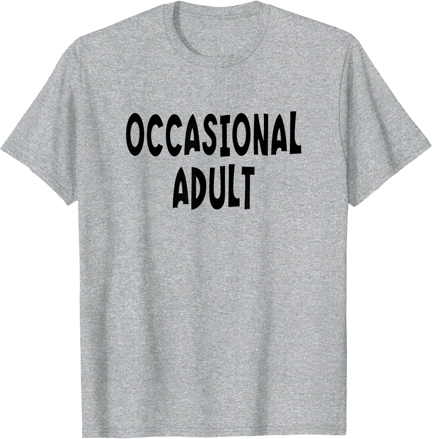 Occasional Adult - Black Lettering