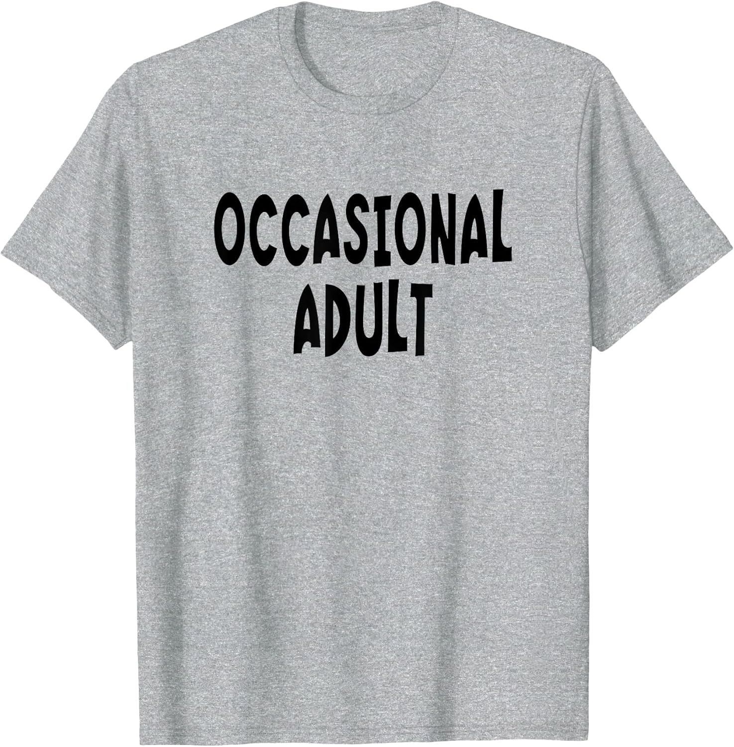 Occasional Adult - Black Lettering