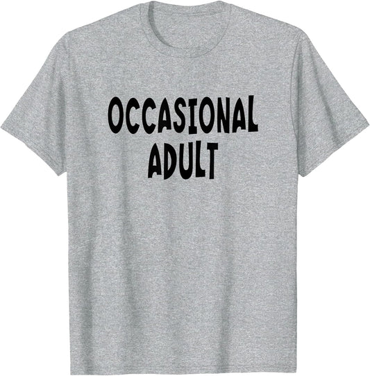 Occasional Adult - Black Lettering