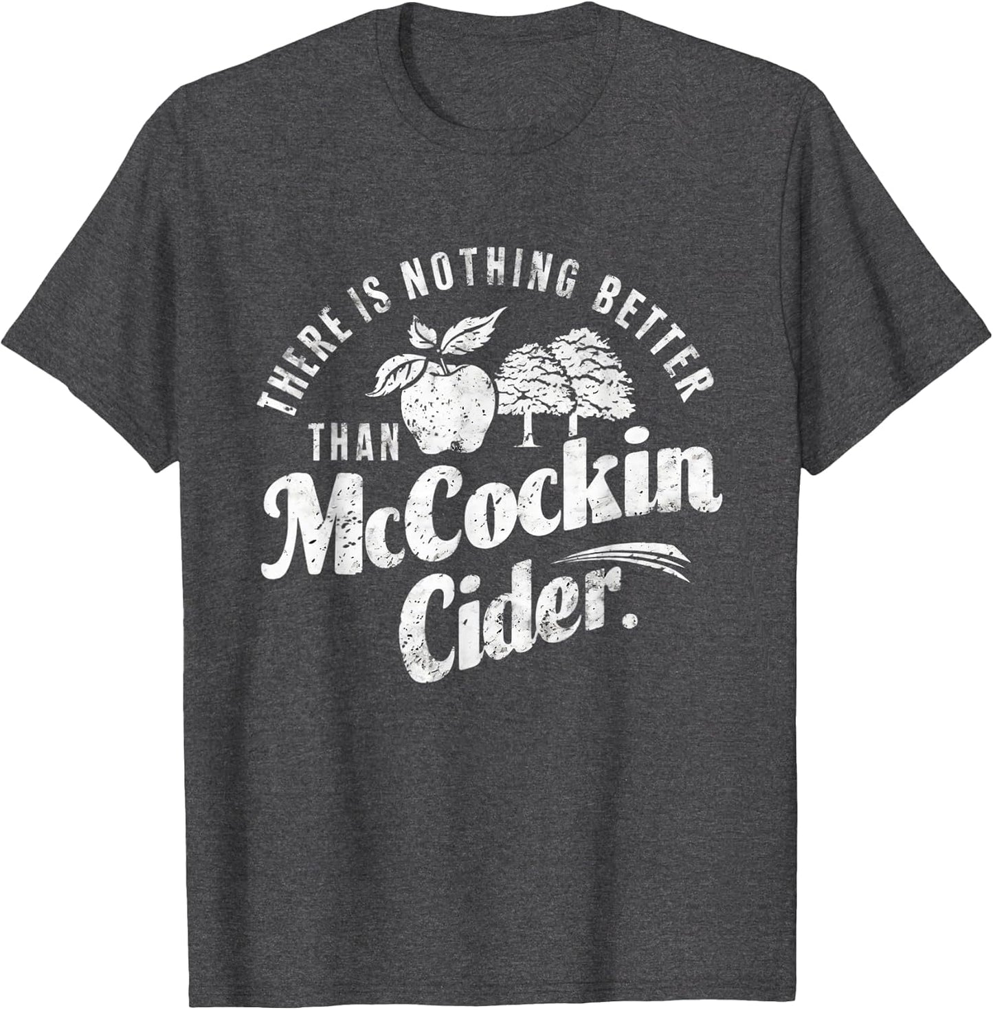 Funny Dirty Adult Humor Gag Saying Shirts Mccockin Cider