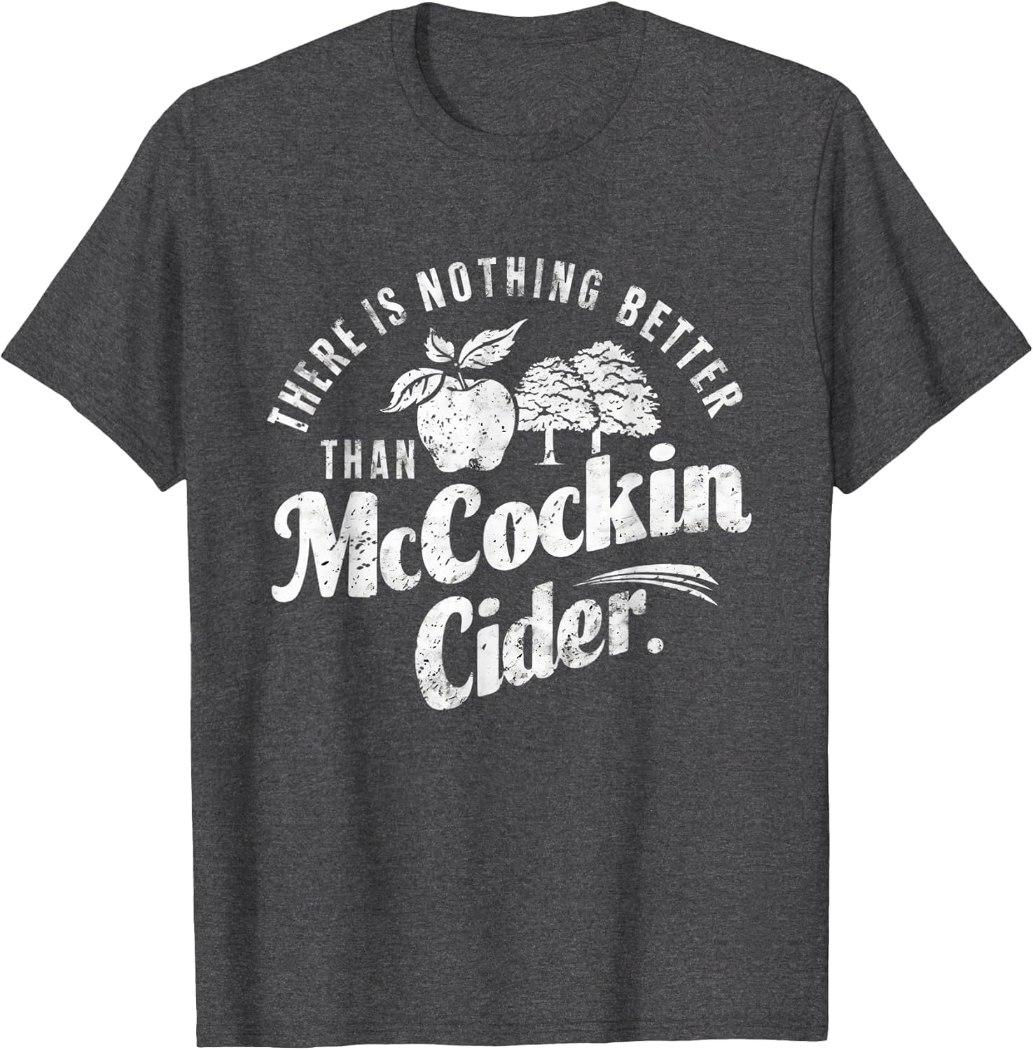 Funny Dirty Adult Humor Gag Saying Shirts Mccockin Cider