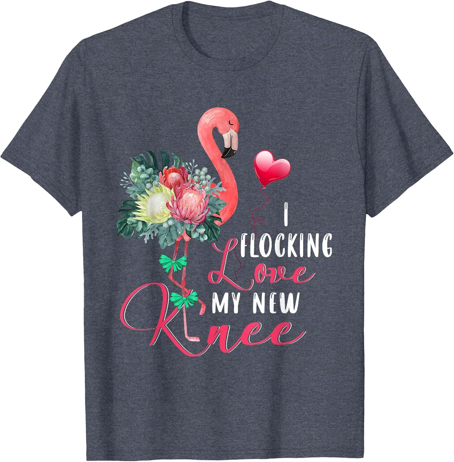 I Flocking Love My New Knee Flamingo Floral Proud New Knee