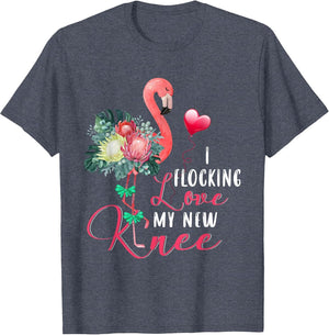 I Flocking Love My New Knee Flamingo Floral Proud New Knee