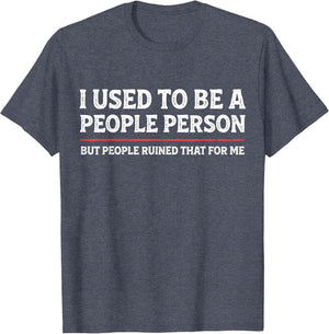 I Used to Be A People Person Funny Introvert Mom Dad Joke