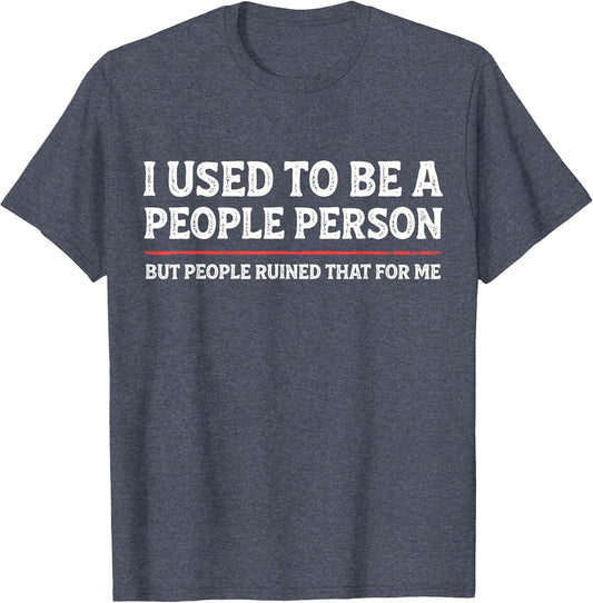 I Used to Be A People Person Funny Introvert Mom Dad Joke