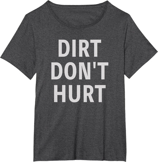 Funny Motocross Dirt Bike Biker Saying Dirt Don't Hurt Men