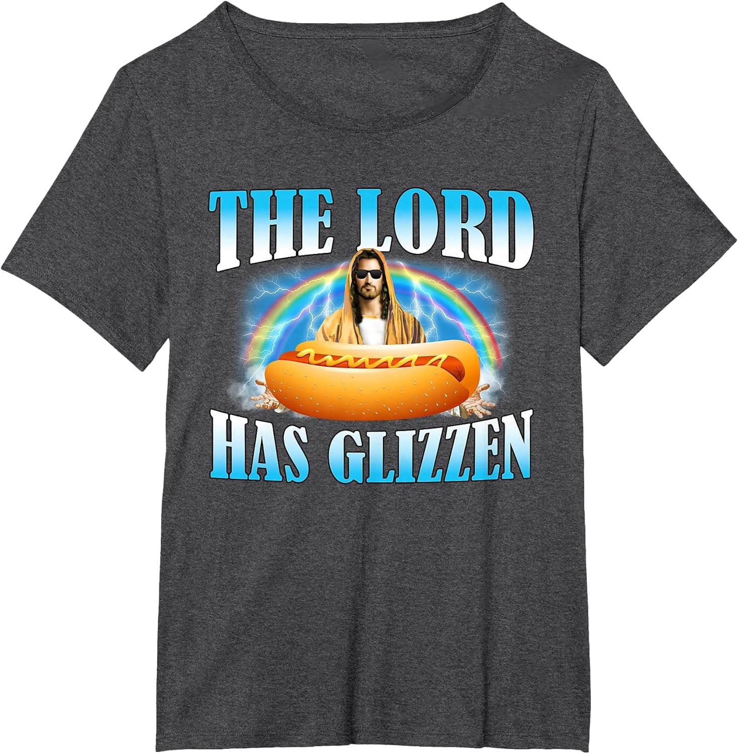 The Lord Has Glizzen Hotdog Food Jesus Funny Christian