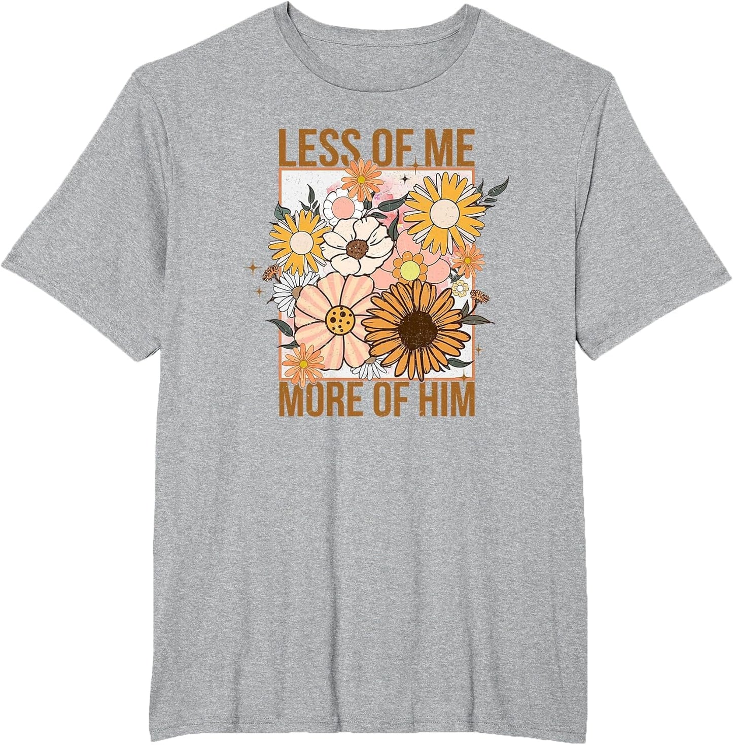 Less of Me More of Him, Wildflowers Religious, Faith Jesus