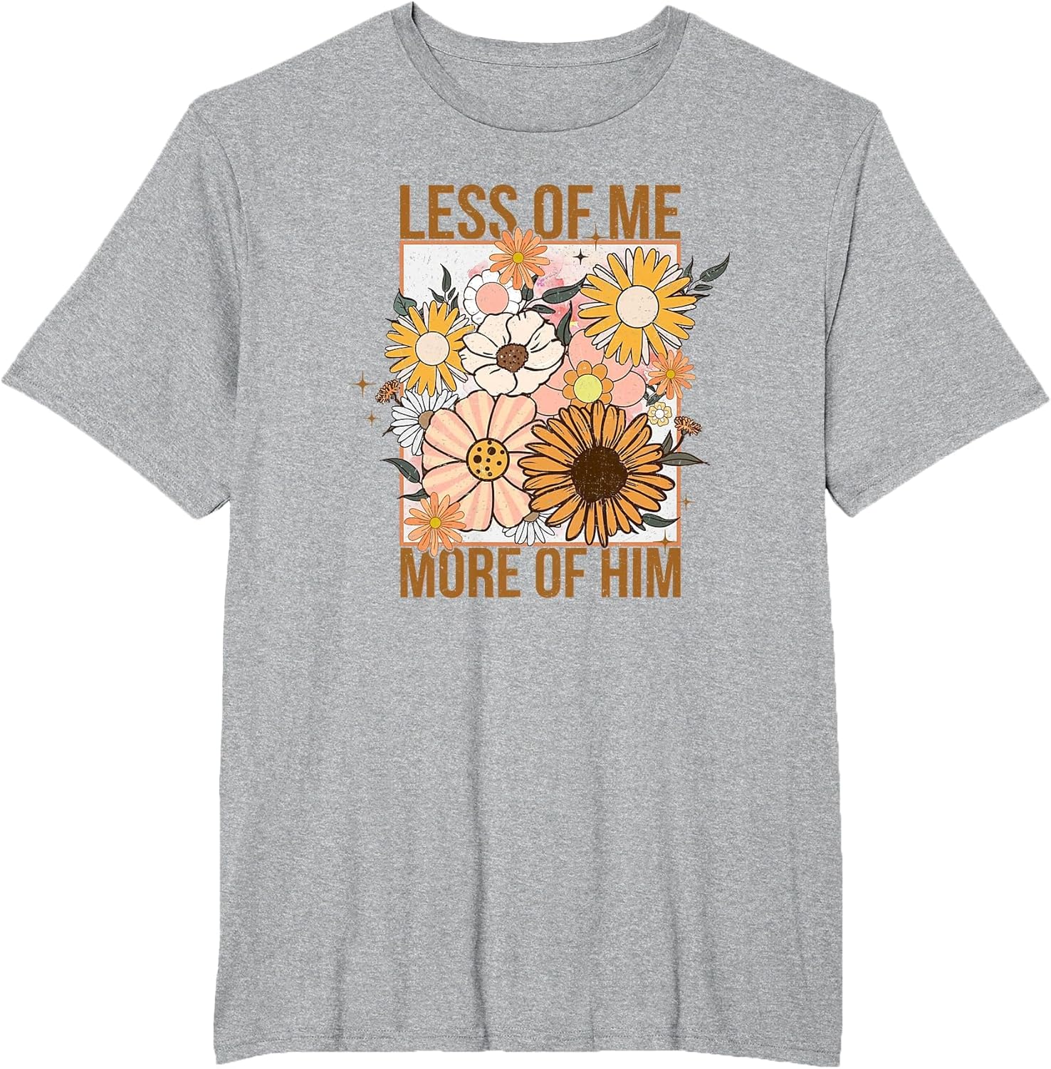 Less of Me More of Him, Wildflowers Religious, Faith Jesus