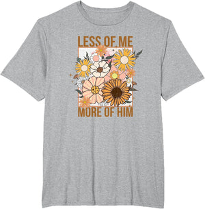 Less of Me More of Him, Wildflowers Religious, Faith Jesus