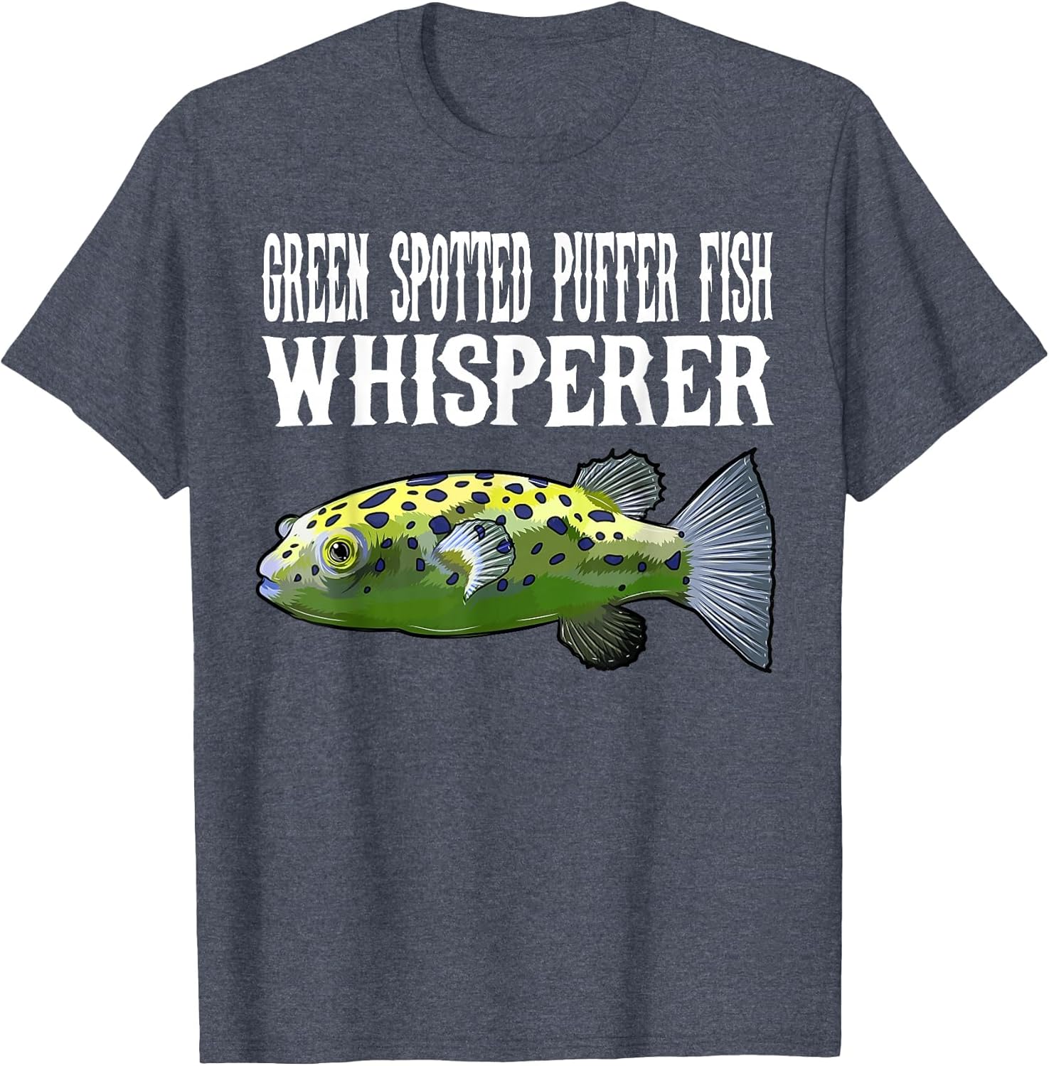 Green Spotted Puffer Whisperer Funny Fish Lover
