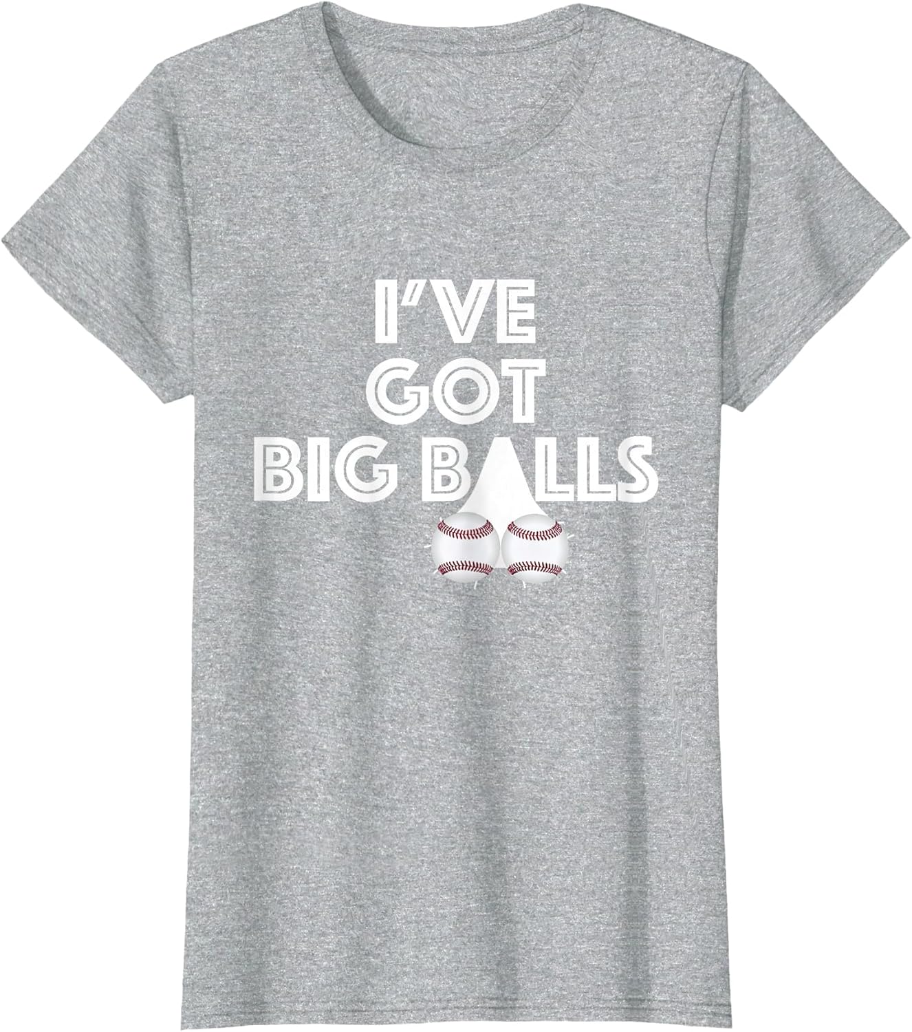 I've Got Big Balls Funny Baseball Fan Player