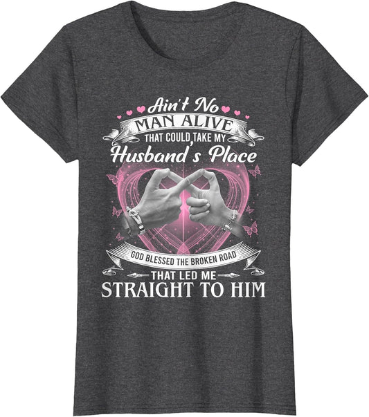 Ain't No Man Alive That Could Take My Husband's Place