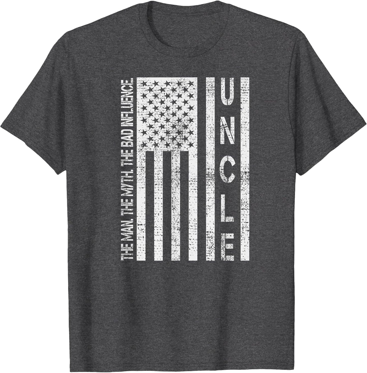 Uncle The Man The Myth The Bad Influence Retro Vintage Shirt