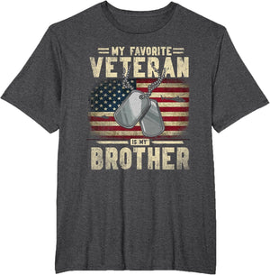 Veterans Day My Favorite Veteran is My Brother Patriotic