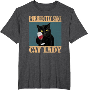 Purrfectly Sane Cat Lady Black Cat with A Glass of Wine