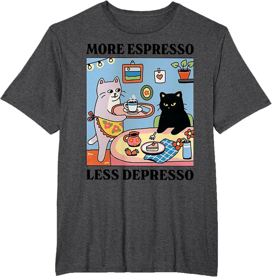 Funny Coffee Lover with Cute Cat More Espresso Less Depresso