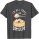 I'm That Dim Sum Funny Chinese Food Meme Kawaii China