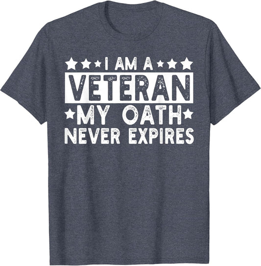 I am A Veteran My Oath Never Expires US Veterans Day
