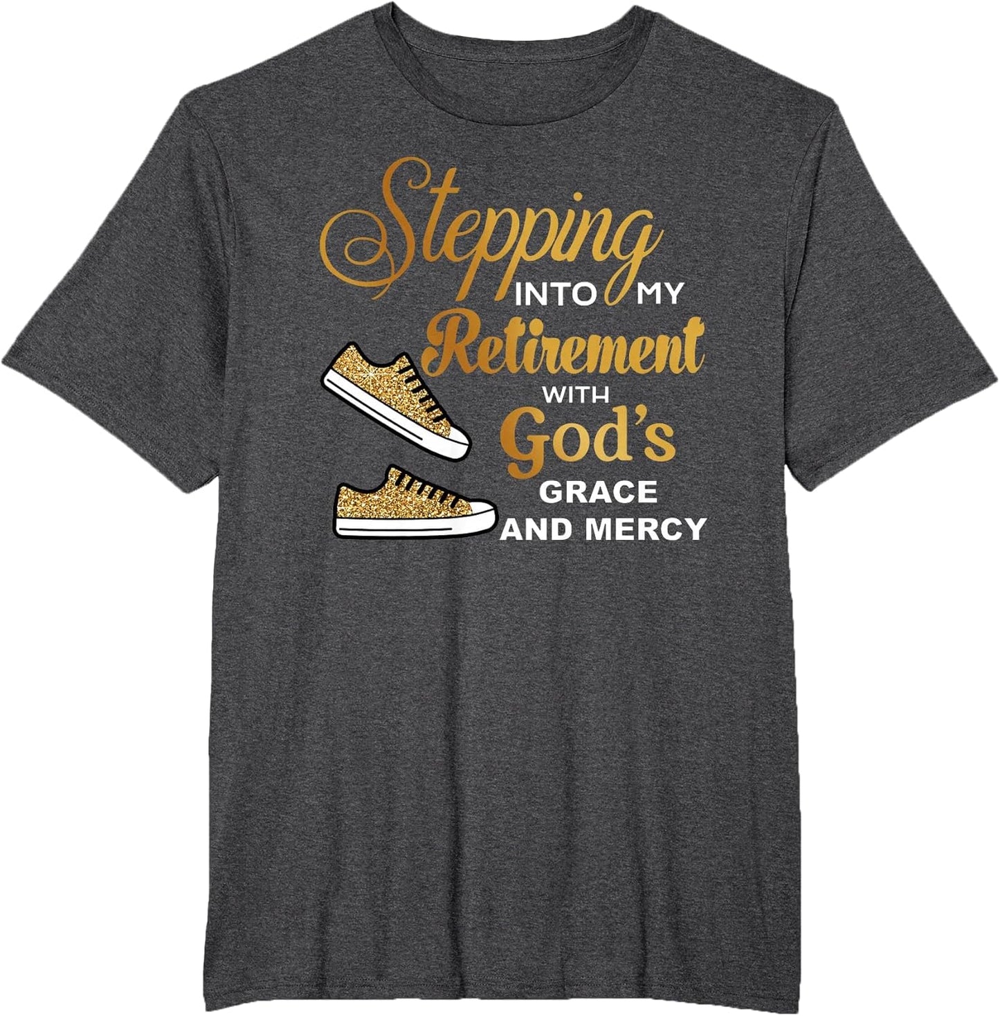 Stepping Into Retirement with God's Grace & Mercy Retired
