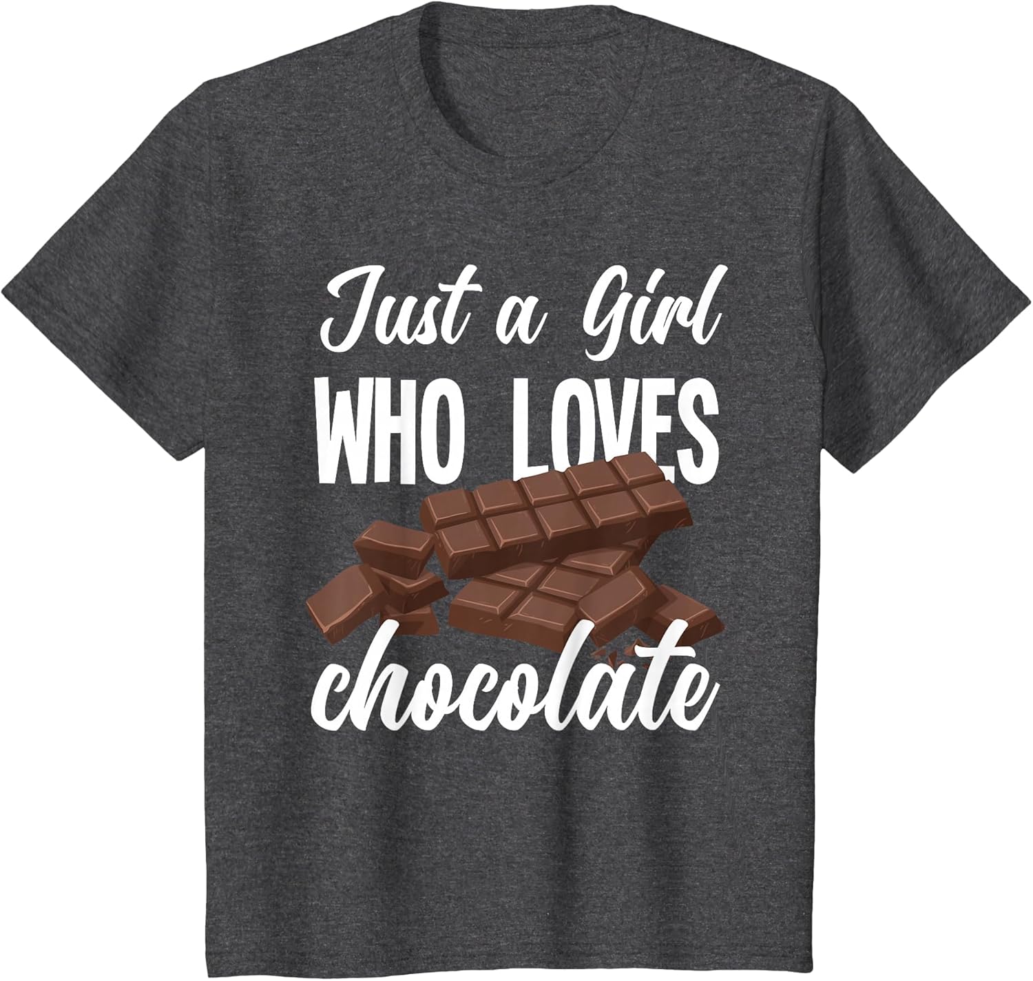 Just A Girl Who Loves Chocolate Funny Chocolate Lover
