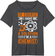of Course I Have A Solution I'm A Chemist, Chemistry Teacher