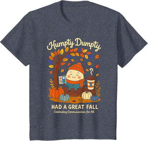 Humpty Dumpty Had A Great Fall AAC Awareness Speech Therapy