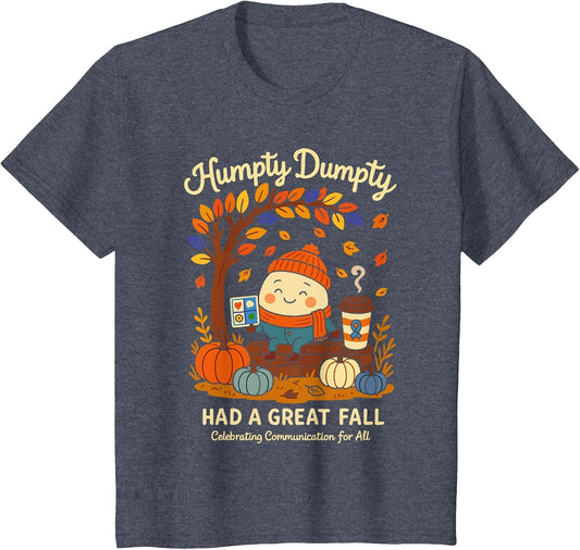 Humpty Dumpty Had A Great Fall AAC Awareness Speech Therapy