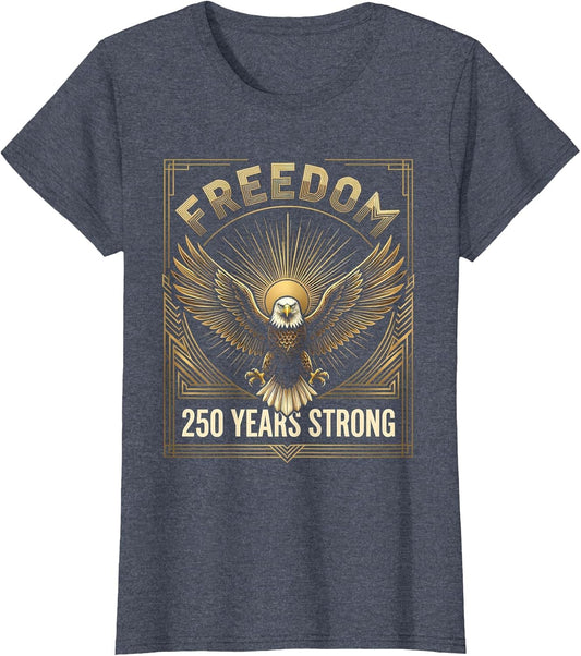 250 Freedom Years Strong America 250th Birthday