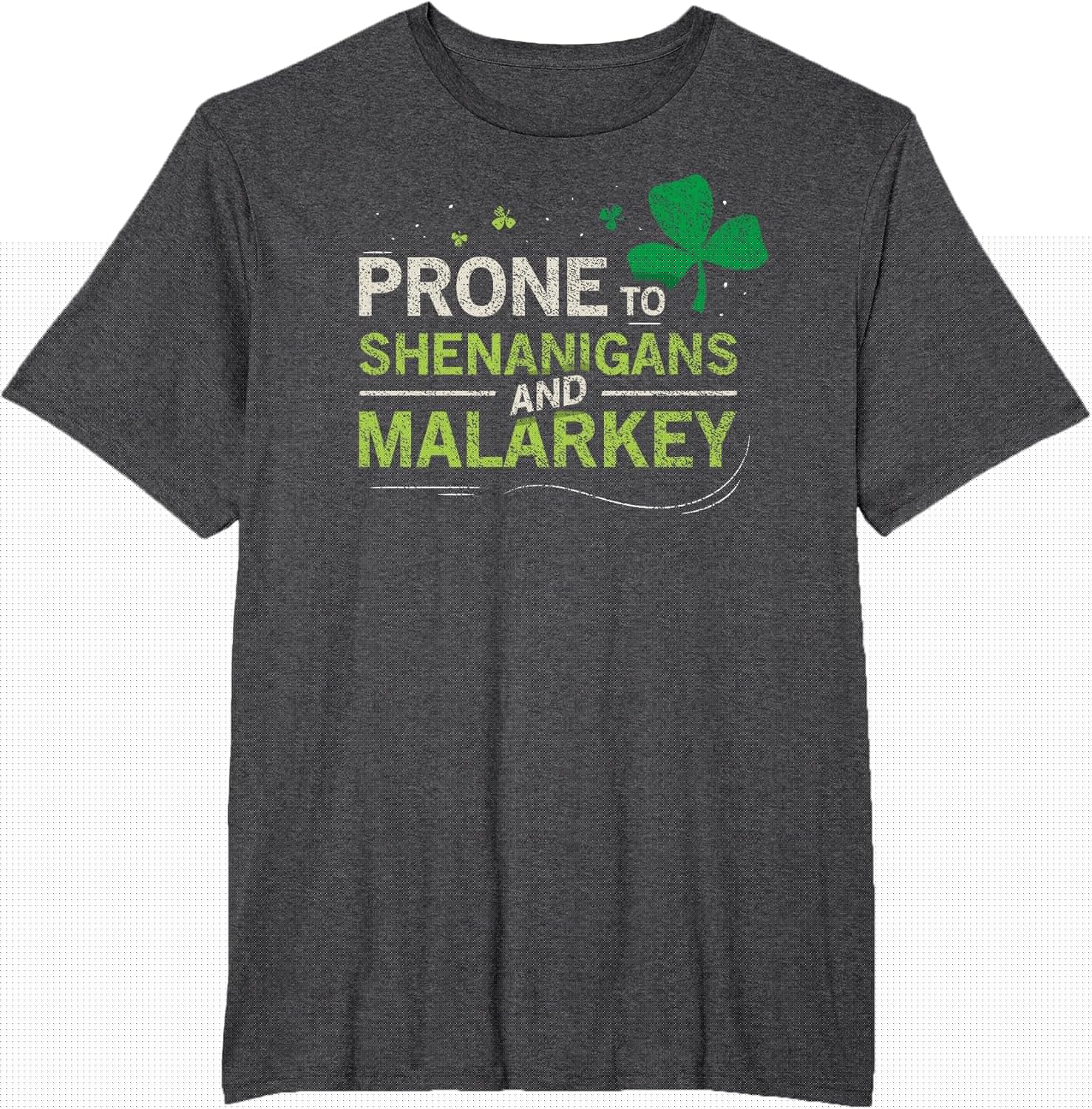 Prone to Shenanigans and Malarkey Ireland Leprechaun Irish